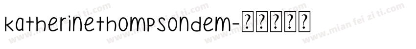 KatherineThompsonDEM字体转换