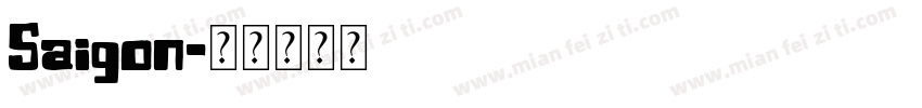 Saigon字体转换