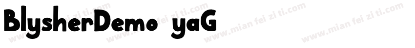 BlysherDemo-yaG3字体转换