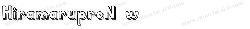 HiramaruproN-w4字体转换