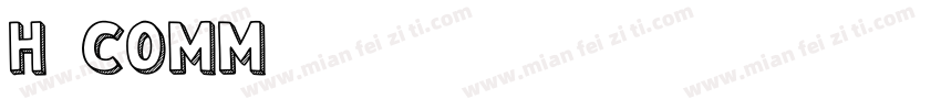 H_COMM5字体转换