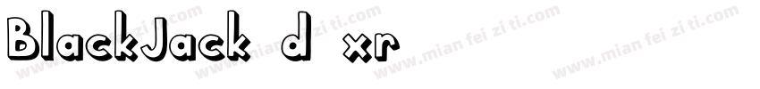 BlackJack-d9xr6字体转换