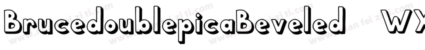 BrucedoublepicaBeveled-3WX6字体转换