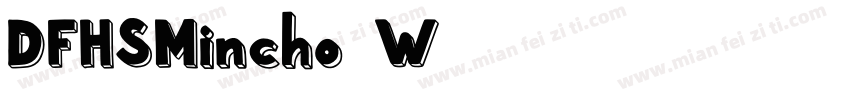 DFHSMincho-W7字体转换