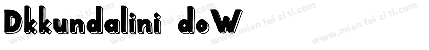 Dkkundalini-doW7字体转换