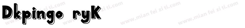 Dkpingo-ryK7字体转换