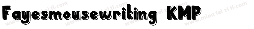 Fayesmousewriting-KMP7字体转换