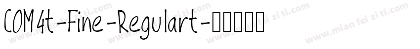 COM4t-Fine-Regulart字体转换