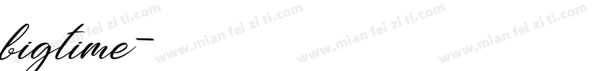 bigtime字体转换