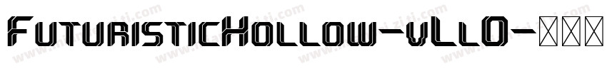 FuturisticHollow-vLlO字体转换