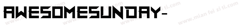 AWESOMESUNDAY字体转换