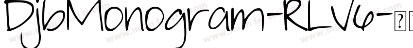 DjbMonogram-RLV6字体转换