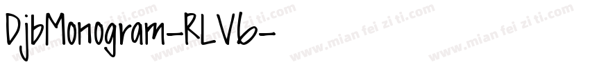 DjbMonogram-RLV6字体转换