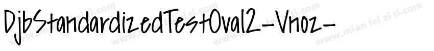 DjbStandardizedTestOval2-Vnoz字体转换