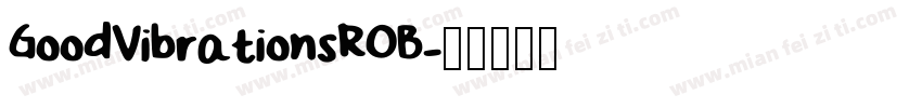 GoodVibrationsROB字体转换