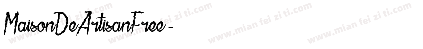 MaisonDeArtisanFree字体转换