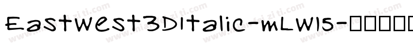 EastWest3DItalic-mLW15字体转换
