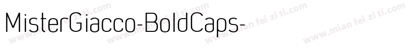 MisterGiacco-BoldCaps字体转换