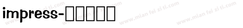 impress字体转换