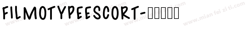 FILMOTYPEESCORT字体转换