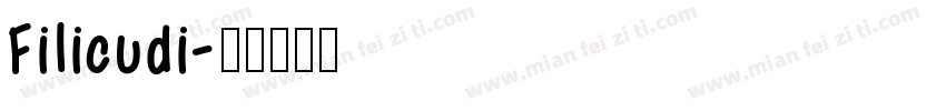 Filicudi字体转换