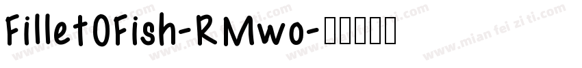 FilletOFish-RMwo字体转换