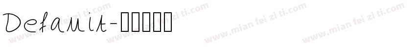 Defauit字体转换