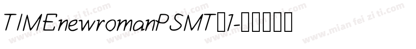 TIMEnewromanPSMT_1字体转换