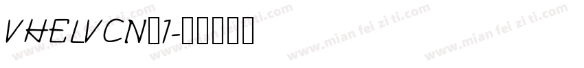 VHELVCN_1字体转换