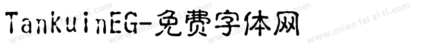 TankuinEG字体转换