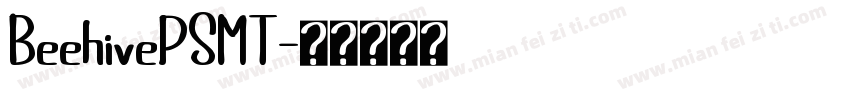 BeehivePSMT字体转换