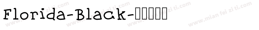 Florida-Black字体转换