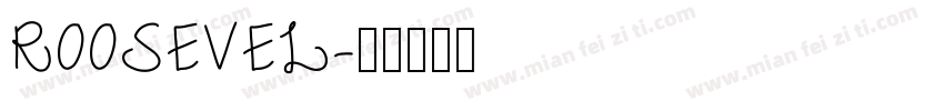 ROOSEVEL字体转换