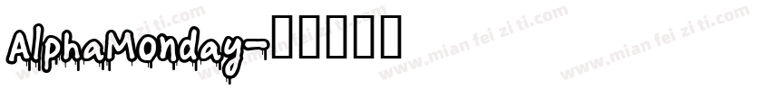 AlphaMonday字体转换