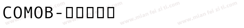 COMOB字体转换