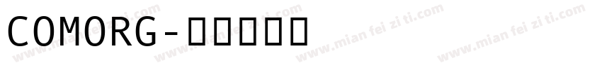 COMORG字体转换