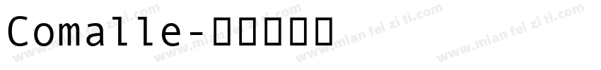 Comalle字体转换