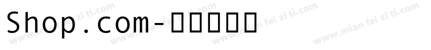 Shop.com字体转换