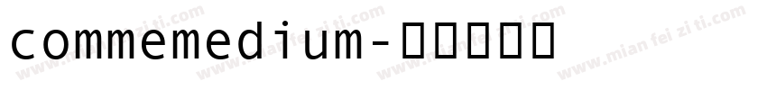 commemedium字体转换