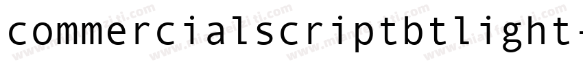 commercialscriptbtlight字体转换