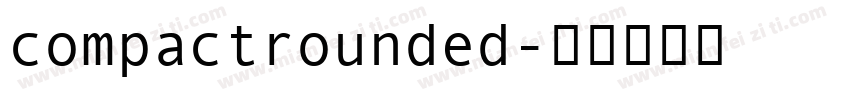 compactrounded字体转换