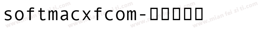 softmacxfcom字体转换