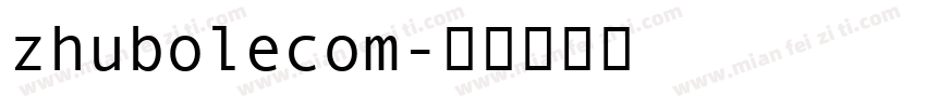 zhubolecom字体转换