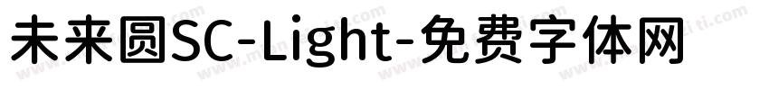 未来圆SC-Light字体转换