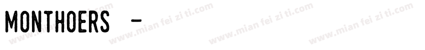 monthoers字体字体转换