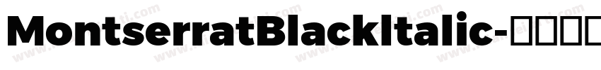 MontserratBlackltalic字体转换