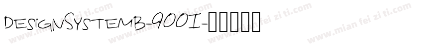 DesignSystemB-900I字体转换