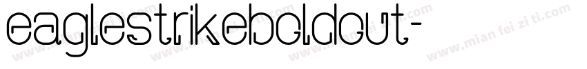 eaglestrikeboldout字体转换