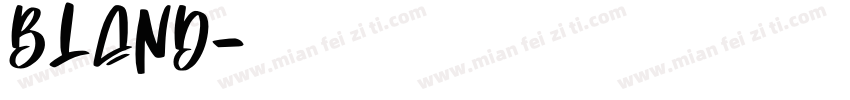 bland字体转换