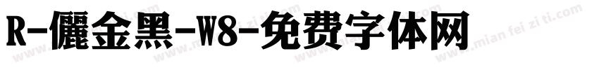 R-儷金黑-W8字体转换